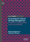 Image for Accounting for cultural heritage management: resilience, sustainability and accountability