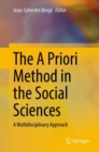 Image for The a priori method in the social sciences  : a multidisciplinary approach