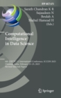 Image for Computational intelligence in data science  : 6th IFIP TC 12 International Conference, ICCIDS 2023, Chennai, India, February 23-25, 2023, revised selected papers