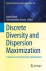 Image for Discrete diversity and dispersion maximization  : a tutorial on metaheuristic optimization