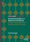 Image for Entrepreneurship as a route out of poverty: a focus on women and minority ethnic groups