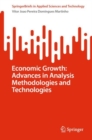 Image for Economic growth  : advances in analysis methodologies and technologies