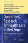 Image for Operations Research for Health Care in Red Zone: ORAHS 2022, Bergamo, Italy, July 17-22 : 10