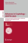 Image for Advances in Cryptology - CRYPTO 2023  : 43rd Annual International Cryptology Conference, CRYPTO 2023, Santa Barbara, CA, USA, August 19-24, 2023, proceedingsPart I