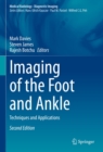 Image for Imaging of the Foot and Ankle: Techniques and Applications