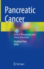 Image for Pancreatic Cancer: Current Therapeutics and Future Directions
