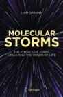 Image for Molecular Storms: The Physics of Stars, Cells and the Origin of Life