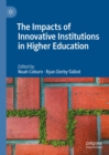 Image for The impacts of innovative institutions in higher education