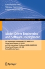 Image for Model-Driven Engineering and Software Development: 9th International Conference, MODELSWARD 2021, Virtual Event, February 8-10, 2021, and 10th International Conference, MODELSWARD 2022, Virtual Event, February 6-8, 2022, Revised Selected Papers