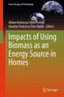 Image for Impacts of Using Biomass as an Energy Source in Homes
