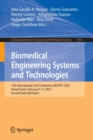 Image for Biomedical engineering systems and technologies  : 15th International Joint Conference, BIOSTEC 2022, virtual event, February 9-11, 2022, revised selected papers
