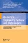 Image for Biomedical Engineering Systems and Technologies: 15th International Joint Conference, BIOSTEC 2022, Virtual Event, February 9-11, 2022, Revised Selected Papers : 1814