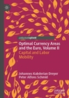 Image for Optimal currency areas and the EuroVolume II,: Capital and labor mobility