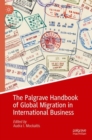 Image for The Palgrave handbook of global migration in international business