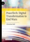 Image for PeaceTech  : digital transformation to end war