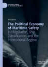 Image for The Political Economy of Maritime Safety