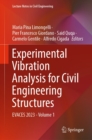 Image for Experimental Vibration Analysis for Civil Engineering Structures: EVACES 2023 - Volume 1