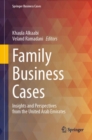 Image for Family business cases  : insights and perspectives from the United Arab Emirates
