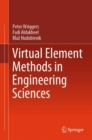 Image for Virtual Element Methods in Engineering Sciences