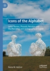 Image for Icons of the alphabet  : letter names, phonetic notation and the phonology and orthography of English