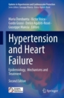 Image for Hypertension and Heart Failure: Epidemiology, Mechanisms and Treatment