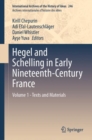 Image for Hegel and Schelling in early nineteenth-century FranceVolume 1,: Texts and materials