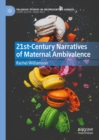 Image for 21St-Century Narratives of Maternal Ambivalence
