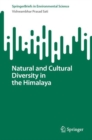 Image for Natural and Cultural Diversity in the Himalaya