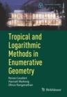 Image for Tropical and Logarithmic Methods in Enumerative Geometry