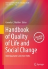 Image for Handbook of quality of life and social change  : individual and collective paths