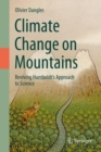 Image for Climate Change on Mountains : Reviving Humboldt’s Approach to Science