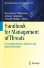 Image for Handbook for management of threats  : security and defense, resilience and optimal strategies