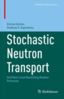 Image for Stochastic Neutron Transport