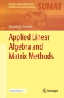 Image for Applied Linear Algebra and Matrix Methods