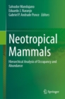 Image for Neotropical mammals  : hierarchical analysis of occupancy and abundance