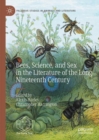 Image for Bees, Science, and Sex in the Literature of the Long Nineteenth Century