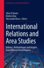 Image for International Relations and Area Studies: Debates, Methodologies and Insights from Different World Regions
