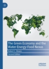 Image for The Green Economy and the Water-Energy-Food Nexus