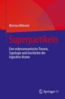 Image for Superpartikeln : Eine mikrosemantische Theorie, Typologie und Geschichte der logischen Atome