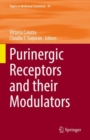 Image for Purinergic Receptors and Their Modulators