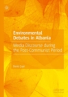 Image for Environmental debates in Albania  : media discourse during the post-communist period