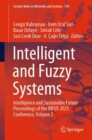 Image for Intelligent and Fuzzy Systems: Intelligence and Sustainable Future Proceedings of the INFUS 2023 Conference, Volume 2