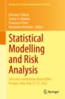 Image for Statistical Modelling and Risk Analysis: Selected Contributions from ICRA9, Perugia, Italy, May 25-27, 2022