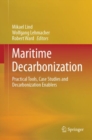 Image for Maritime Decarbonization: Practical Tools, Case Studies and Decarbonization Enablers