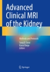 Image for Advanced Clinical MRI of the Kidney: Methods and Protocols
