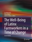 Image for The Well-Being of Latinx Farmworkers in a Time of Change