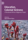 Image for Education, Colonial Sickness