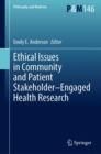Image for Ethical issues in community and patient stakeholder-engaged health research