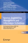Image for Science, engineering management and information technology  : First International Conference, SEMIT 2022, Ankara, Turkey, February 2-3, 2022, revised selected papersPart I