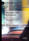 Image for Paradigm shift in business  : critical appraisal of agile management practices